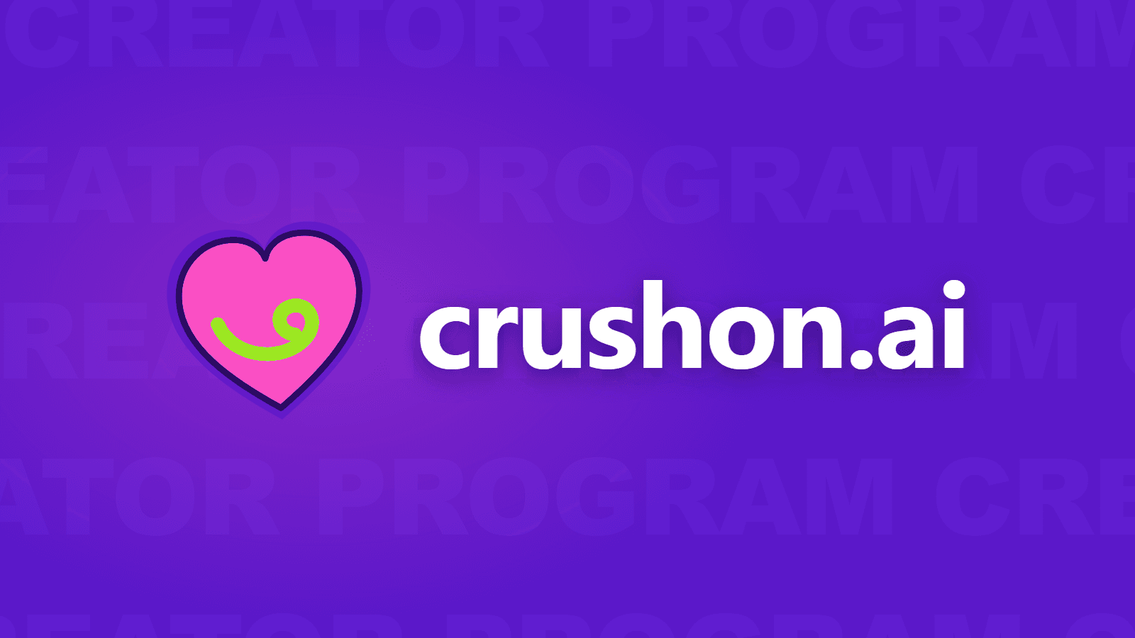 crushon.ai Creator Campaign