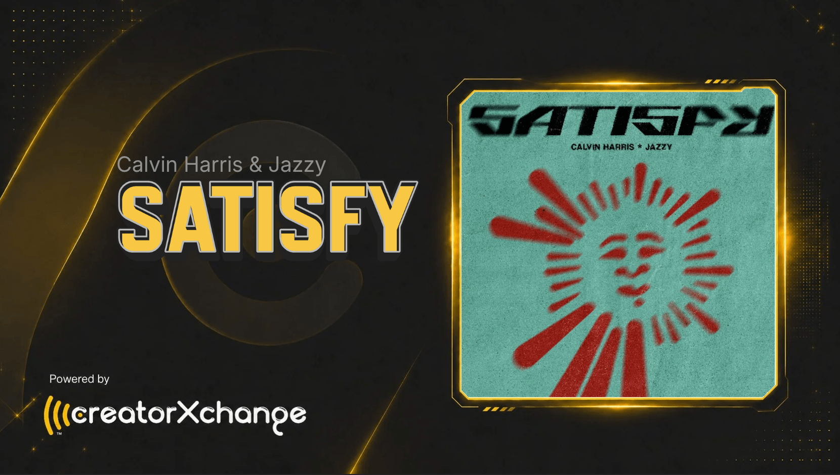 Calvin Harris & Jazzy - Satisfy