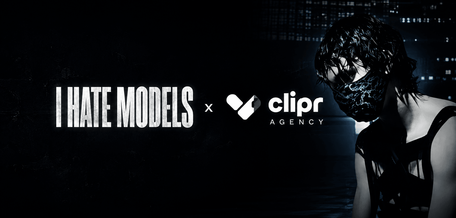 I HATE MODELS CLIPPING CAMPAIGN