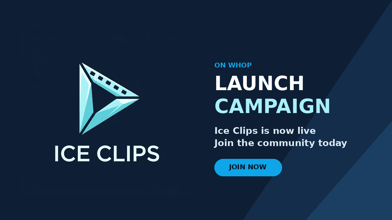 Ice Clips Launch Campaign