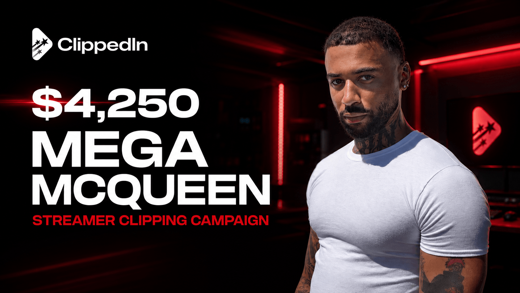 Mega McQueen Clipping | $4,250 budget | $1 CPM