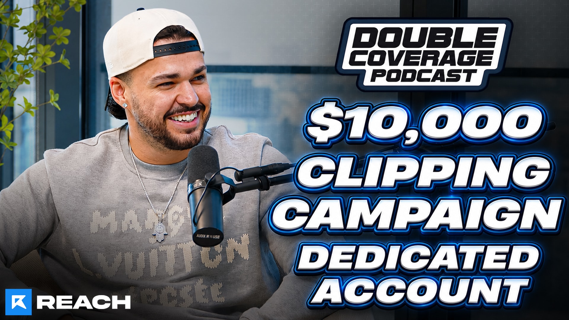 Double Coverage Podcast | Dedicated Account | $10,000 Clipping Campaign