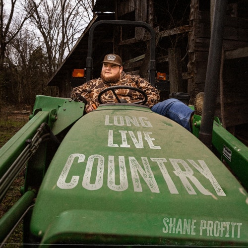 Shane Profitt - “Long Live Country” [7980]
