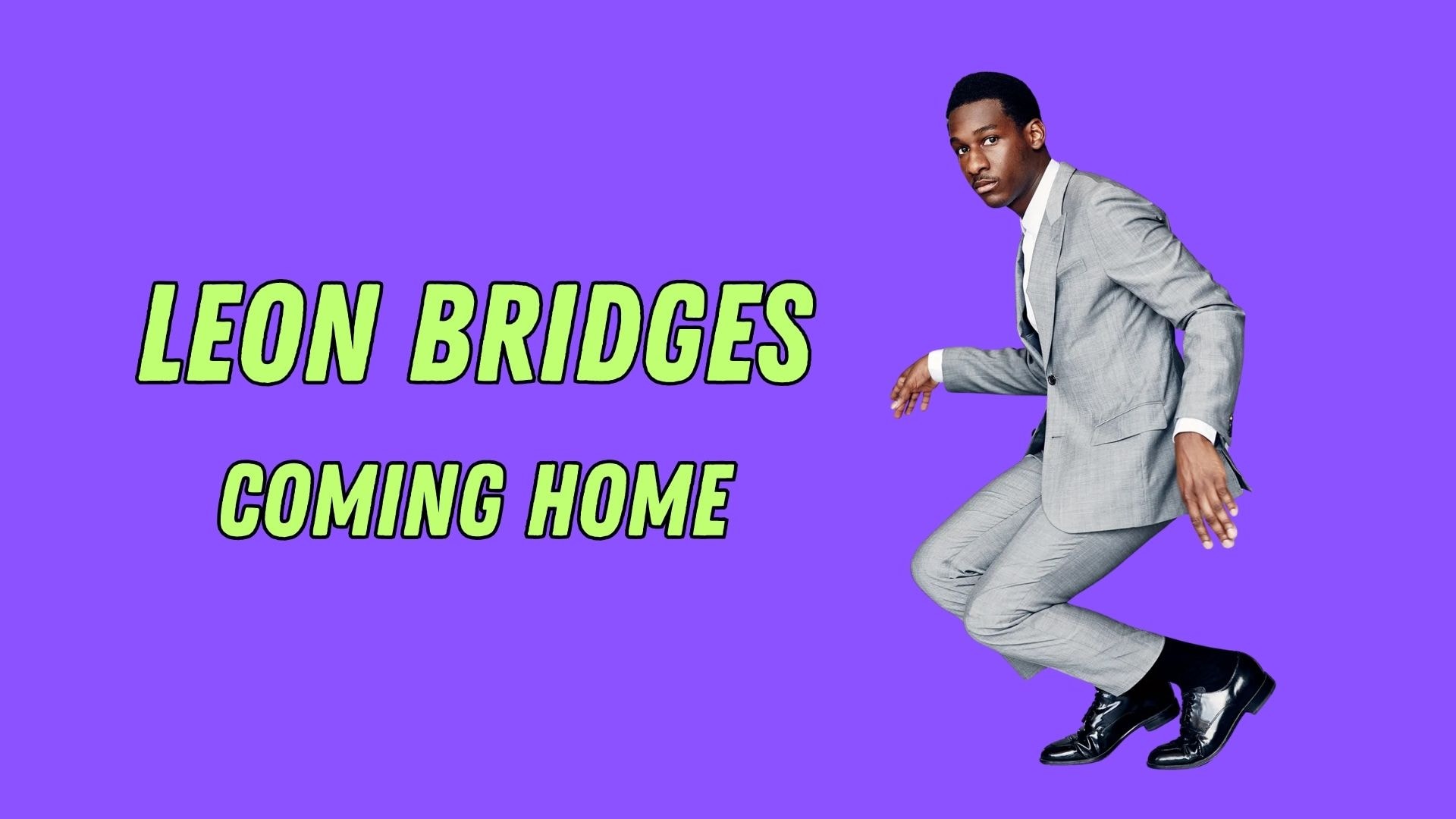 Leon Bridges | Coming Home