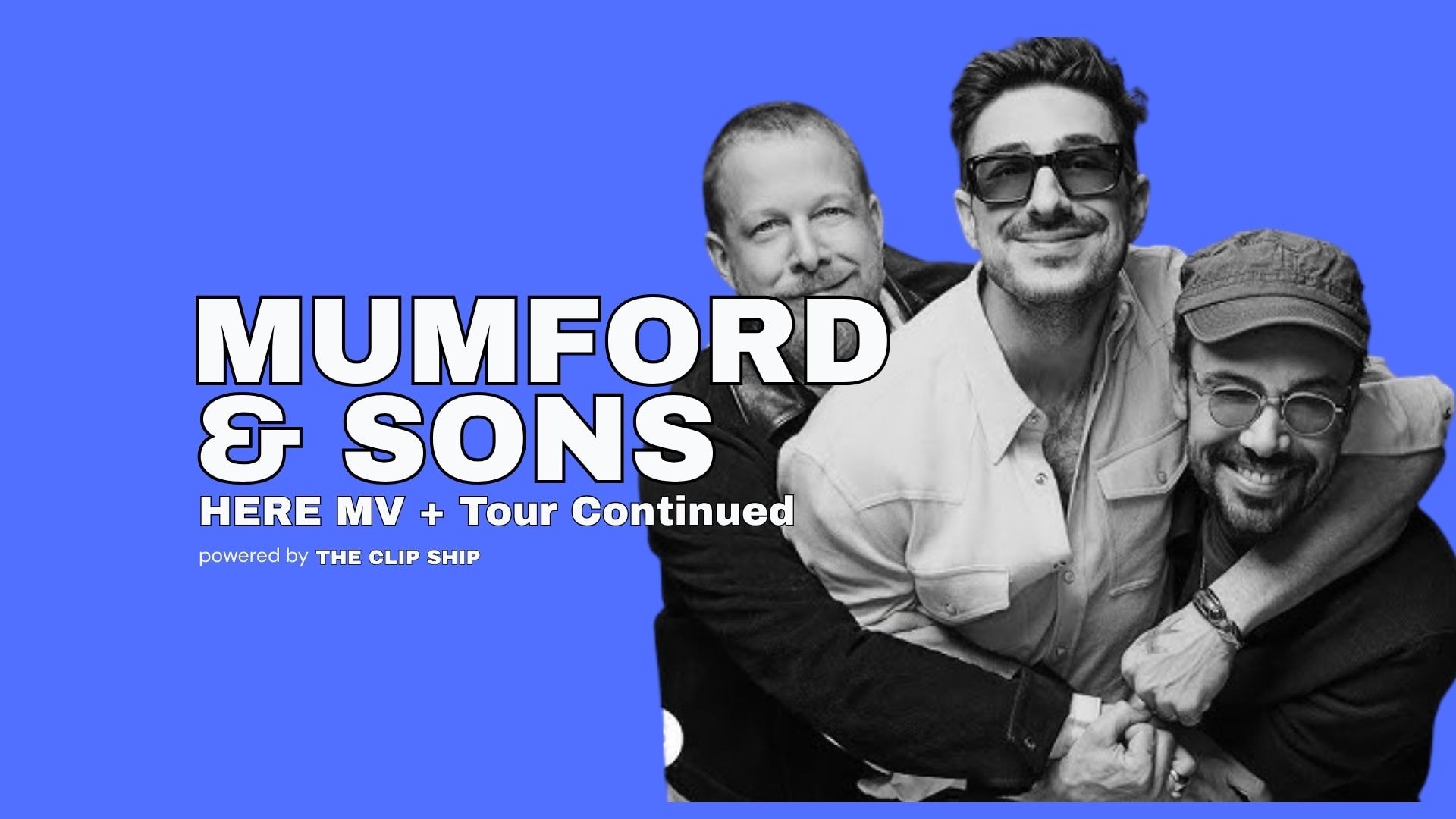 Mumford & Sons - 'Here' Music Video + Tour Pt 2
