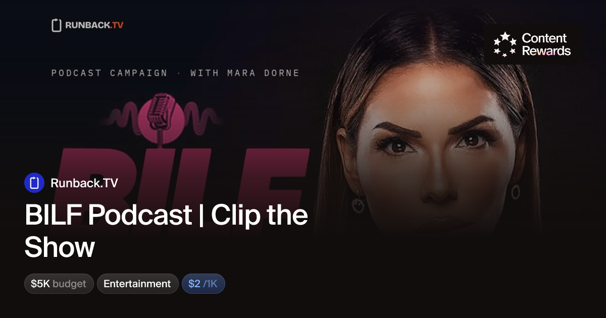 BILF Podcast | Clip the Show by Runback.TV | Content Rewards